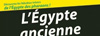 L'Egypte ancienne pour les nuls